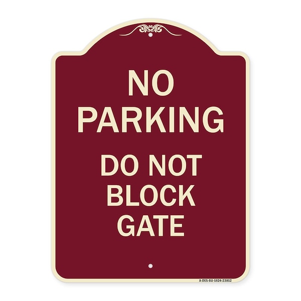 Signmission No Parking Do Not Block Gate Heavy-Gauge Aluminum Architectural Sign, 24" x 18", BU-1824-23812 A-DES-BU-1824-23812 - main
